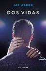 Jay Asher - Dos vidas
