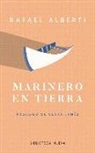 Rafael Alberti - MARINERO EN TIERRA