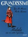 Igor De Amicis, Paola Luciani, A. Mora - Malala. Una voce contro l'ignoranza