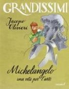 Jacopo Olivieri, C. Lissoni - Michelangelo. Una vita per l'arte