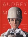 Cindy De La Hoz - Audrey e la moda. A fashion love affair
