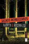 Michael Hjorth, Hans Rosenfeldt - Silencis inconfessables : (Sèrie Bergman 4)