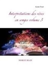 Karine Poyet - Interprétations des rêves en songes volume 3 : NOIR ET BLAN
