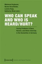 Mahmoud Arghavan, Nicole Hirschfelder, Luvena Kopp, Mahmoud Arghavan, Nicol Hirschfelder, Nicole Hirschfelder... - Who Can Speak and Who Is Heard/Hurt?