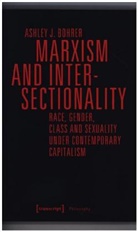 Ashley J Bohrer, Ashley J. Bohrer - Marxism & Intersectionality