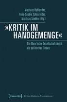 Matthias Bohlender, S, Anna-Sophi Schönfelder, Anna-Sophie Schönfelder, Matthias Spekker - "Kritik im Handgemenge"