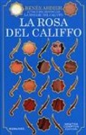 Renée Ahdieh - La rosa del califfo