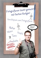 Bastian Kastgen - Fotografieren leicht gemacht mit Bastian Kastgen