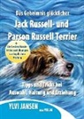 Ylvi Jansen - Das Geheimnis glücklicher Jack Russell- und Parson Russell Terrier