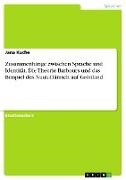 Jana Kuche - Zusammenhänge zwischen Sprache und Identität. Die Theorie Barbours und das Beispiel des Nuuk-Dänisch auf Grönland