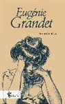 Honoré de Balzac, Honoré de Balzac - Eugénie Grandet