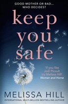 Melissa Hill, Hill Melissa - Keep You Safe