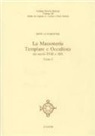 René Le Forestier - Massoneria templare e occultista. Gli ultimi templari