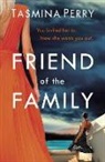 Tasmina Perry - Friend of the Family