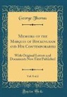 George Thomas - Memoirs of the Marquis of Rockingham and His Contemporaries, Vol. 1 of 2