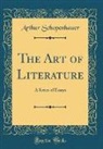 Arthur Schopenhauer - The Art of Literature