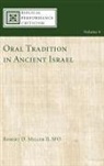 Robert D. II OFS Miller, Robert D. II SFO Miller, David Rhoads - Oral Tradition in Ancient Israel