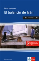 Darío Stegmayer - El balancín de Iván