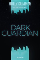 Holly Summer - Boston Bad Boys - Dark Guardian