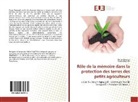 Saadia Boussile, Fatiha Eljazouli - Rôle de la mémoire dans la protection des terres des petits agriculteurs