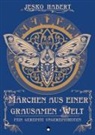 Jesko Habert - Märchen aus einer grausamen Welt