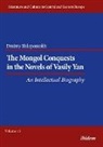 Dmitry Shlapentokh, Dmitry (Prof. ) Shlapentokh, Reinhard Ibler, Reinhar Ibler (Prof. Dr.), Reinhard Ibler (Prof. Dr.) - The Mongol Conquests in the Novels of Vasily Yan