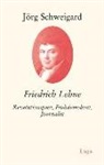 Jörg Schweigard - Friedrich Lehne