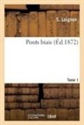 S. Loignon, Loignon-s - Ponts biais. trace des epures,
