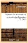 Charles Nodier, Nodier-c - Dictionnaire raisonne des