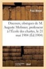 Paul Meyer, Meyer-P - Discours prononces aux obseques