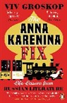 Viv Groskop, Groskop Viv - The Anna Karenina Fix