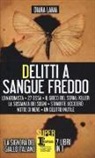 Diana Lama - Delitti a sangue freddo: L'anatomista-27 ossa-Il gioco del serial killer-La sostanza dei sogni-Stanotte ucciderò-Notte di neve-Un delitto inutile