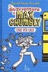 Erin Russell, Nikki Russell, Rachel Renée Russell - Eroe per caso. Le disavventure di Max Crumbly