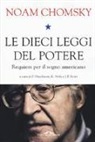 Noam Chomsky, P. Hutchinson, K. Nyks, J. P. Scott - Le dieci leggi del potere. Requiem per il sogno americano