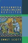 Emmet Scott - Mohammed & Charlemagne Revisited