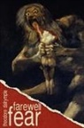 Theodore Dalrymple - Farewell Fear