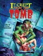Nichole Andelfinger, Ryan Ferrier, Peter Normanton, Peter Normanton, J.G. Quintel - It Crept From The Tomb