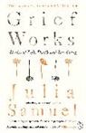 Julia Samuel - Grief Works