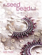 Kate Haxell - The Seed Bead Book
