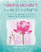 Sarah Rudell Beach, Sarah Rudell Beach - Mindful Moments for Busy Mothers