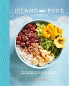 James Gould-Porter - The Island Poke Cookbook