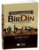 Alaeddin Palevi - Peygambersiz Bir Din
