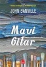 John Banville - Mavi Gitar