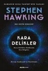 Stephen Hawking - Kara Delikler