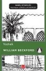 William Beckford - Vathek