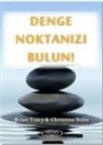 Christina Stein, Brian Tracy - Denge Noktanizi Bulun