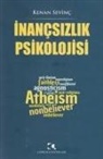 Kenan Sevinc - Inancsizlik Psikolojisi