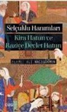 Mehmet Ali Hacigökmen - Selcuklu Hanimlari