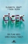Elizabeth Craft, Shea Olsen - Cicek Ciltli