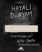 Keri Smith - Hayali Dünyam